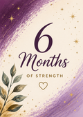 6 months of strength