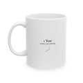 1 Year Recovery Milestones Ceramic Mug