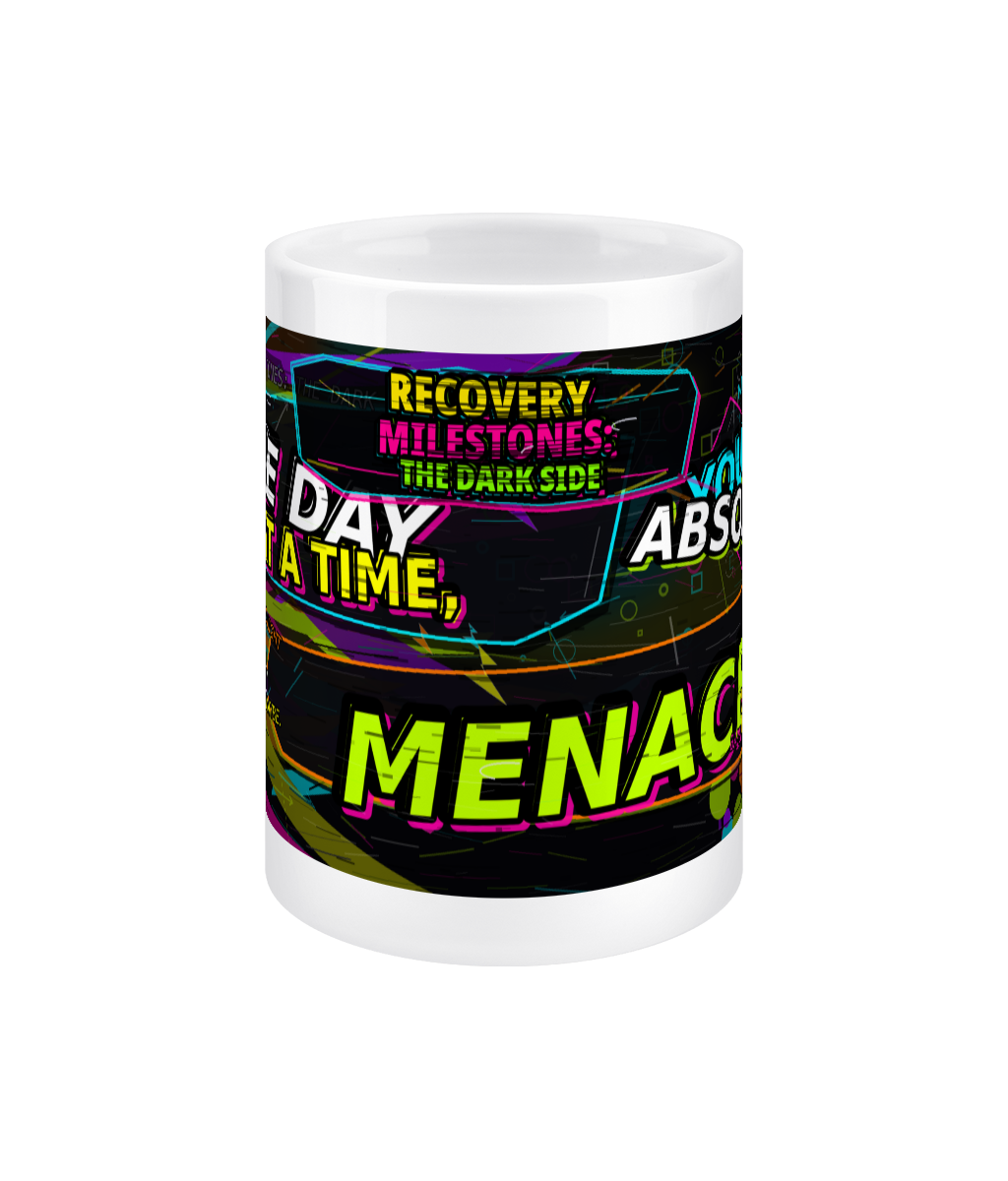 One Day At A Time You Absolute Menace